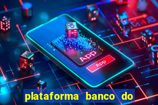 plataforma banco do brasil 777 bet